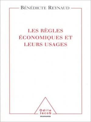 cover image of Les Règles économiques et leurs usages